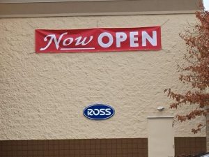 Ross Dress for Less Temporary Exterior "Now Open" Banner Sign - Front Facing